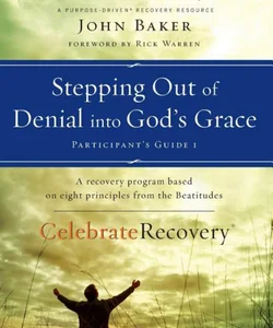 Stepping Out of Denial into God's Grace