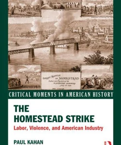 The Homestead Strike