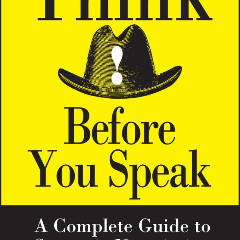 Think Before You Speak