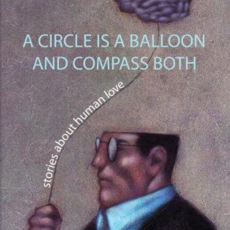 A Circle Is a Balloon and a Compass Both