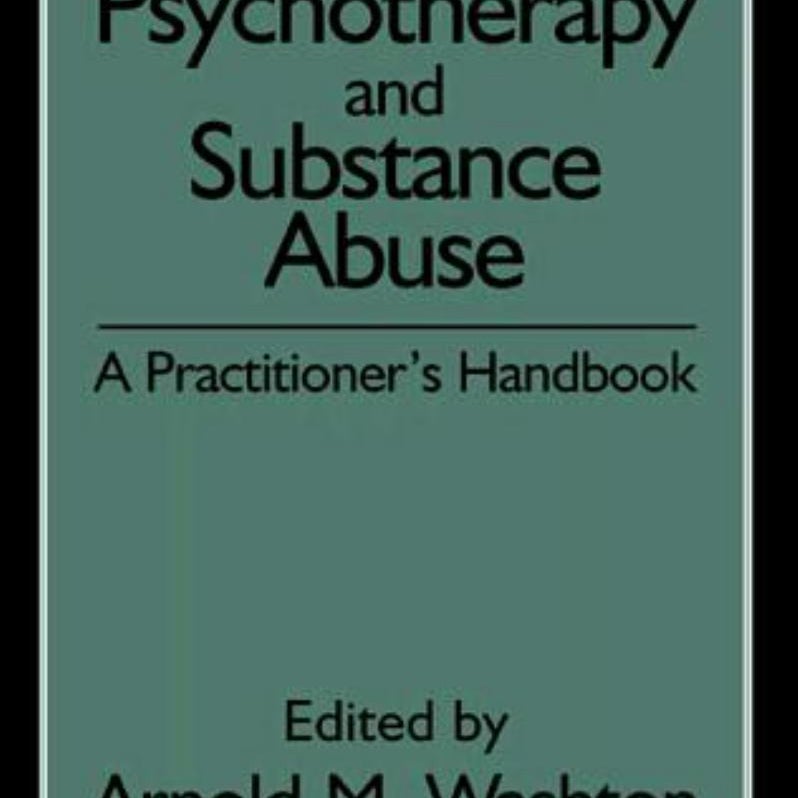 Psychotherapy and Substance Abuse