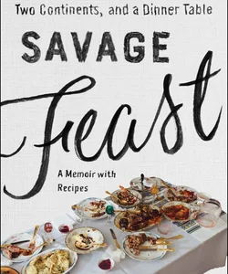 Savage Feast