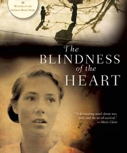 The Blindness of the Heart