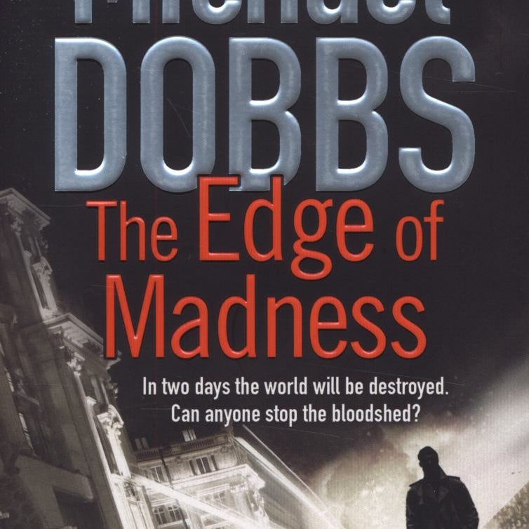 The Edge of Madness