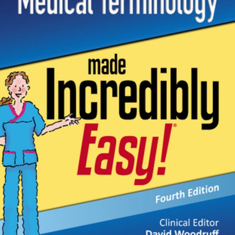 Medical Terminology Made Incredibly Easy