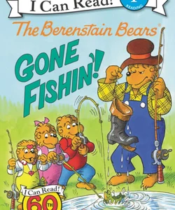 The Berenstain Bears: Gone Fishin'!