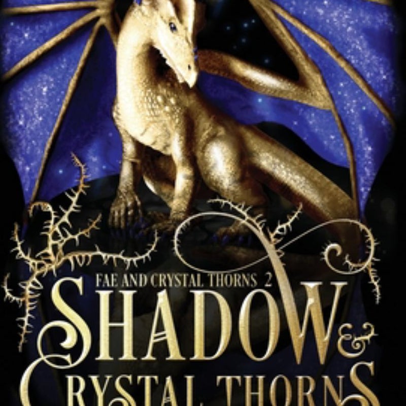 Shadow and Crystal Thorns