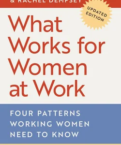 What Works for Women at Work