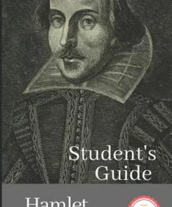 Student's Guide: Hamlet