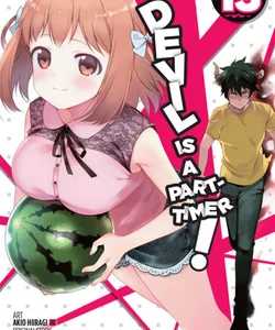 The Devil Is a Part-Timer!, Vol. 13 (manga)