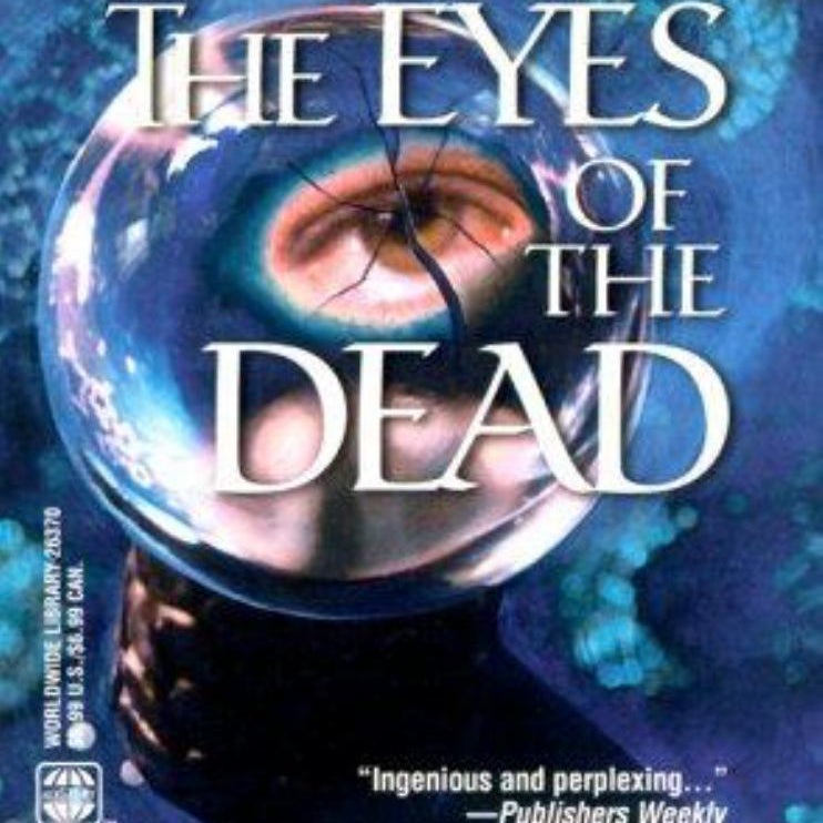 Through the Eyes of the Dead