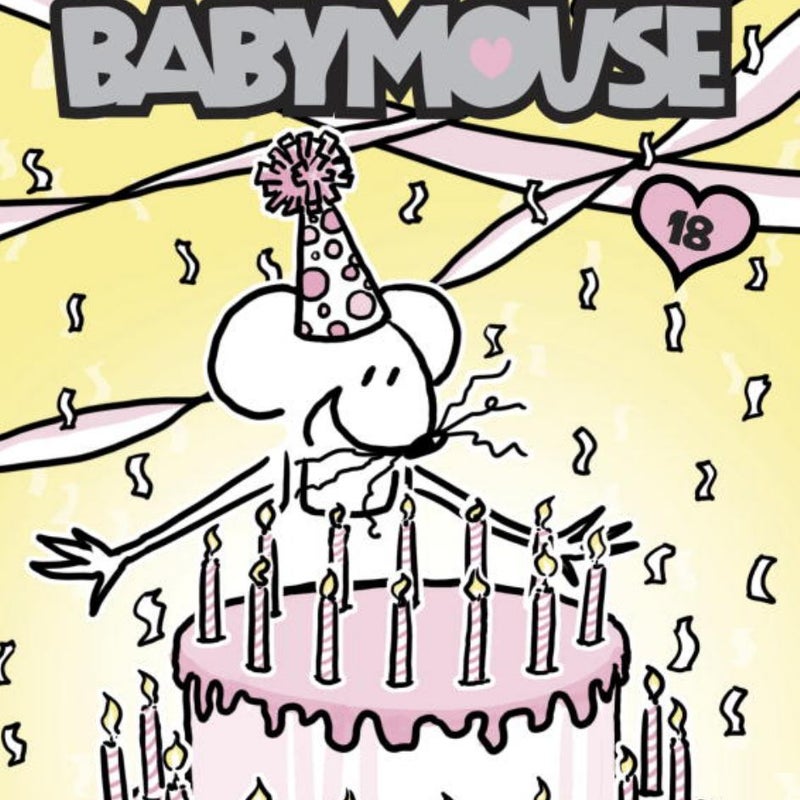 Babymouse #18: Happy Birthday, Babymouse