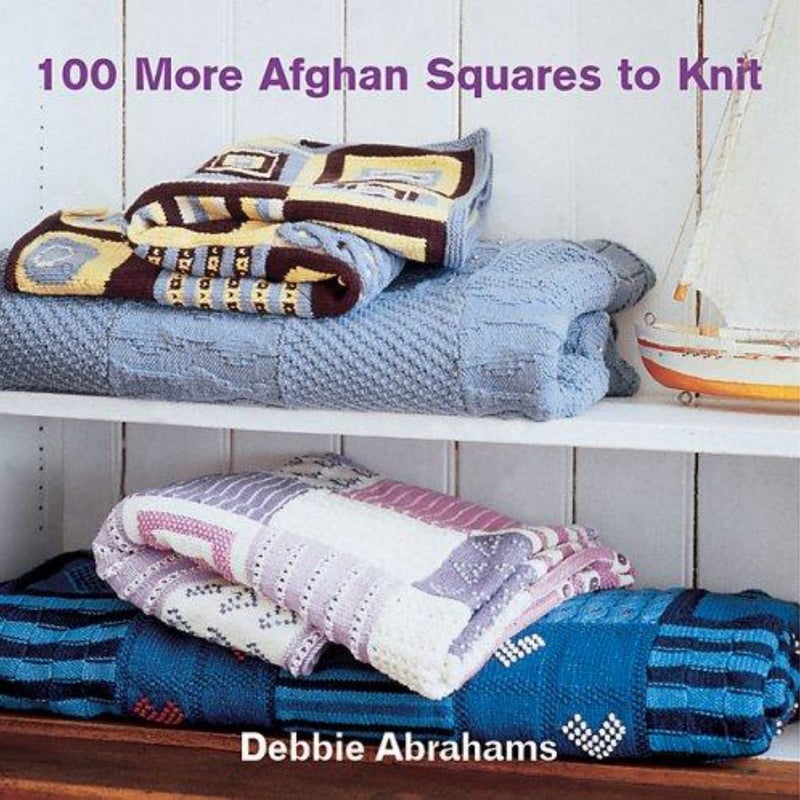 100 More Afghan Squares to Knit