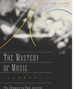 The Mastery of Music