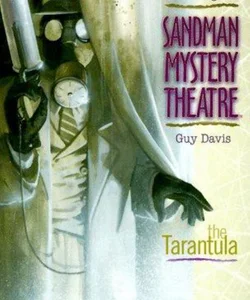 Sandman Mystery Theatre: the Tarantula