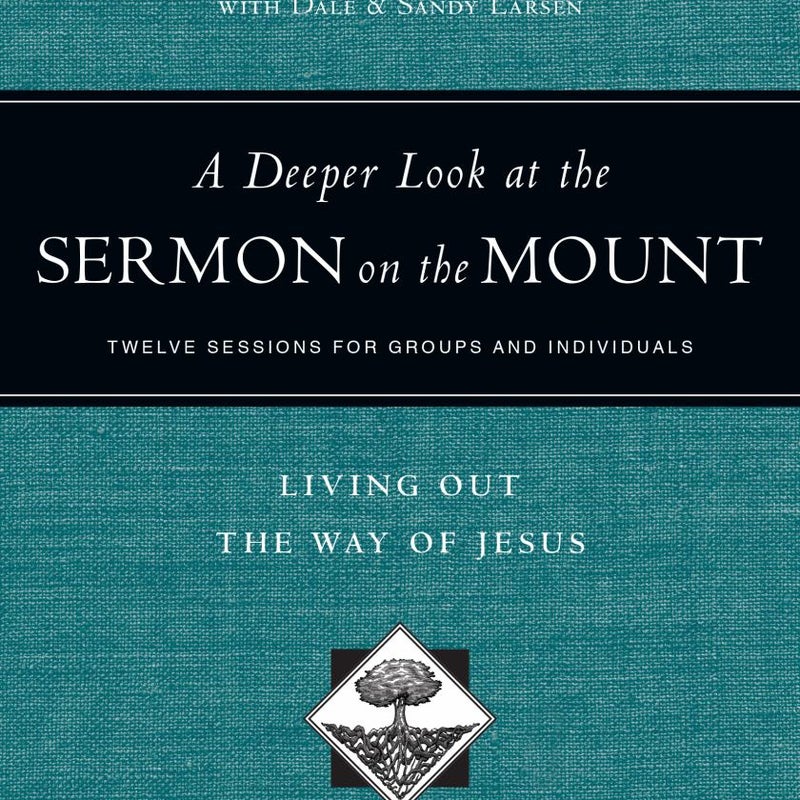 A Deeper Look at the Sermon on the Mount