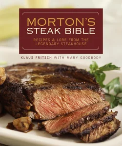 Morton's Steak Bible
