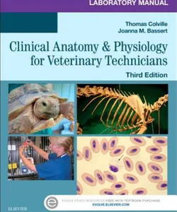 Laboratory Manual for Clinical Anatomy and Physiology for Veterinary Technicians