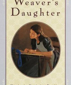Weaver's Daughter