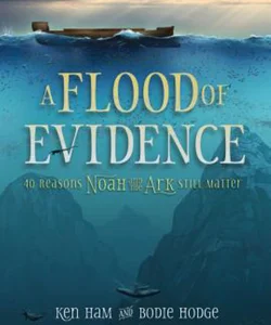 A Flood of Evidence