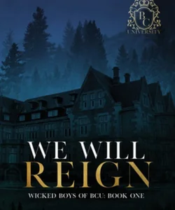 We Will Reign
