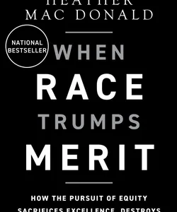 When Race Trumps Merit