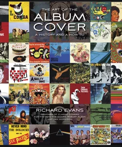 The Art of the Album Cover and How to Design Them