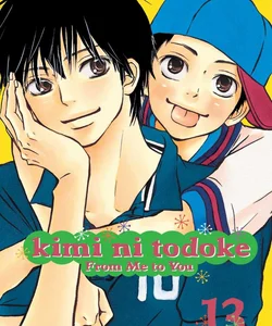 Kimi ni Todoke: from Me to You, Vol. 13