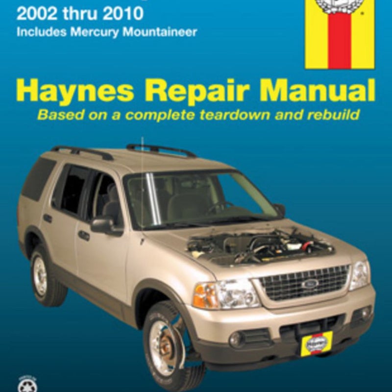 Ford Explorer and Mercury Mountaineer 2002 Thru 2010 Haynes Repair Manual