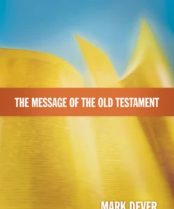 The Message of the Old Testament