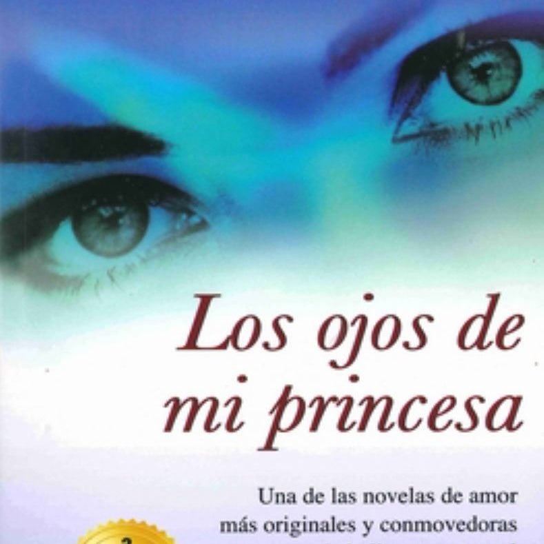 Los Ojos de mi Princesa