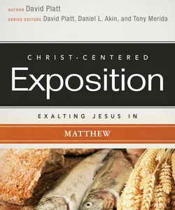 Exalting Jesus in Matthew