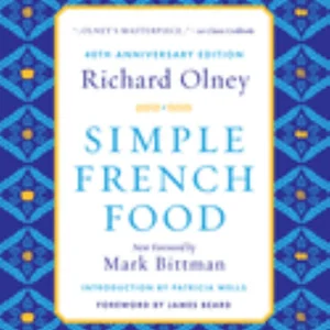 Simple French Food 40th Anniversary Edition