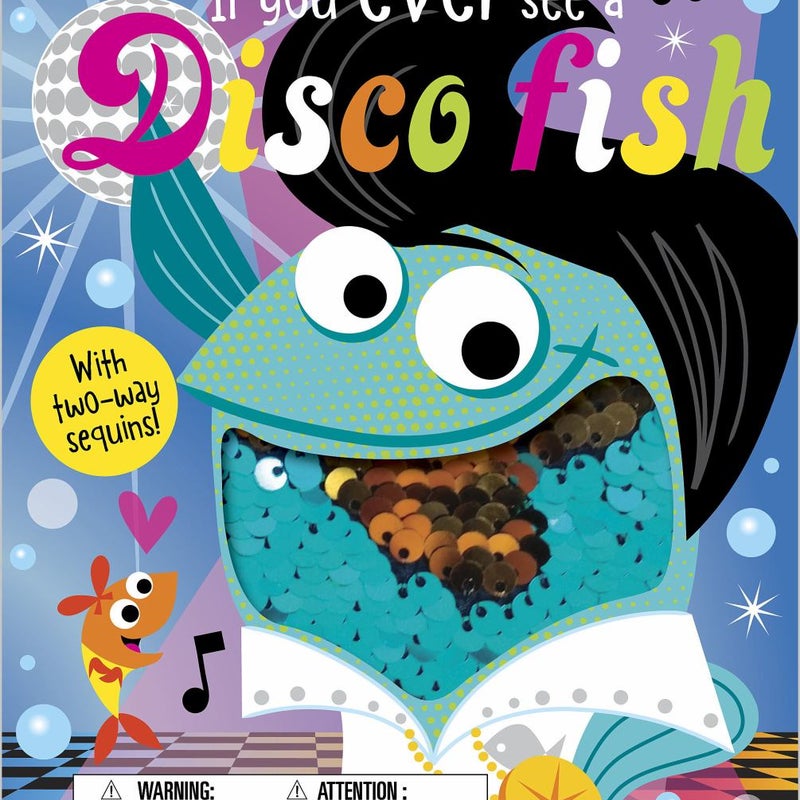 If You Ever See a Disco Fish