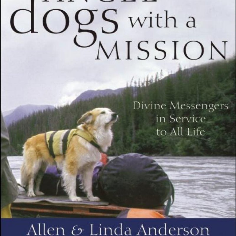 Angel Dogs with a Mission