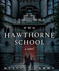 The Hawthorne School