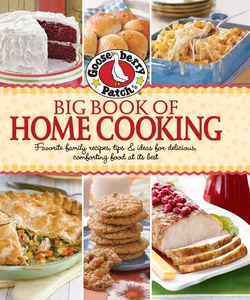 Gooseberry Patch Big Book of Home Cooking