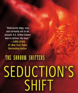 Seduction's Shift