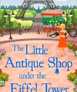 The Little Antique Shop under the Eiffel Tower