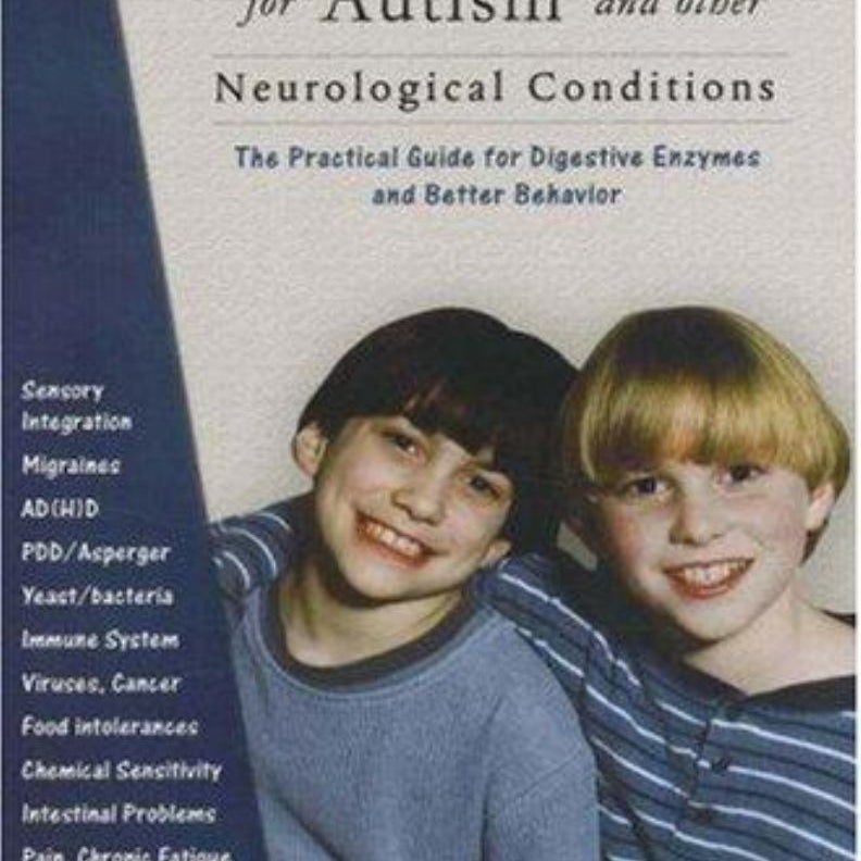Enzymes for Autism and Other Neurological Conditions