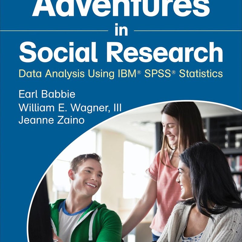 Adventures in Social Research