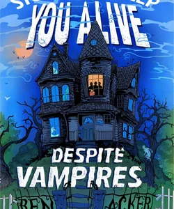 Stories to Keep You Alive Despite Vampires