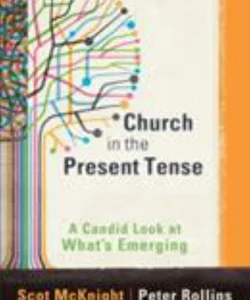 Church in the Present Tense