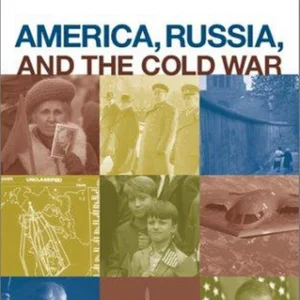 America, Russia, and the Cold War, 1945-1996