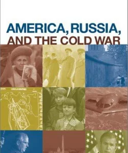 America, Russia, and the Cold War, 1945-1996