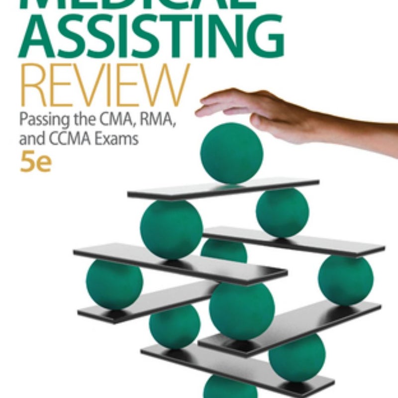 Loose Leaf for Medical Assisting Review: Passing the CMA, RMA, and CCMA Exams