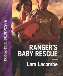 Ranger's Baby Rescue