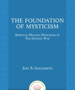 The Foundation of Mysticism