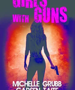 Girls with Guns