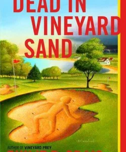Dead in Vineyard Sand